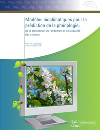 Modèles bioclimatiques pour la prédiction de la phénologie, de la croissance, du rendement et de la qualité des cultures