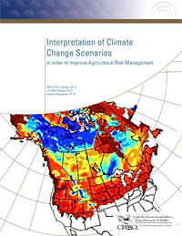 Interpretation of Climate Change Scenarios in order to Improve Agricultural Risk Management