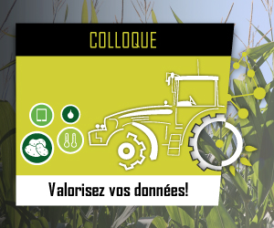 Colloque agriculture numérique et agriculture de précision : Valorisez vos données!