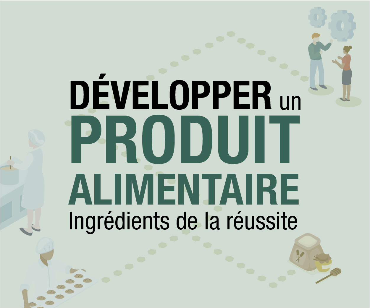 Formation - Processus de développement de produits alimentaires : Ingrédients de la réussite