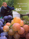 Production de raisins biologiques