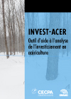 Invest-Acer : Outil d’aide à l'analyse de l'investissement en acériculture – Calculateur Excel et Guide d'accompagnement