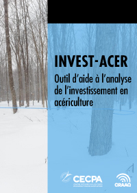 Invest-Acer : Outil d’aide à l'analyse de l'investissement en acériculture – Calculateur Excel et Guide d'accompagnement
