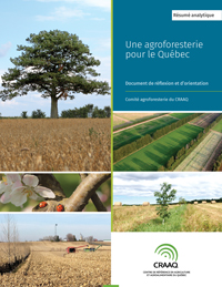 Résumé analytique - Une agroforesterie pour le Québec - Document de réflexion et d’orientation