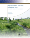 Implications des scénarios climatiques futurs sur la gestion des sols et de l'eau à la ferme