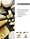 Portrait et analyse économique des fromageries artisanales du Québec - Rapport
