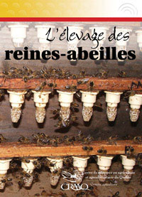 L'élevage des reines-abeilles