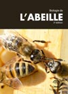 Biologie de l'abeille : 3e édition