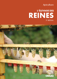 Apiculture - L'élevage des reines,  3e édition (PDF)