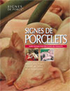 Signes de porcelets