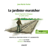 Le jardinier-maraîcher, 2e édition