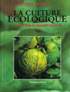 La culture écologique pour petites et grandes surfaces