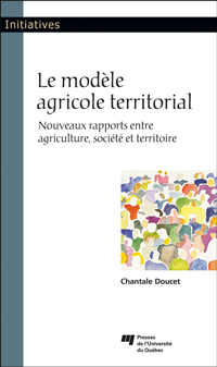 Le modèle agricole territorial : Nouveaux rapports entre agriculture, société et territoire
