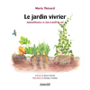 Le jardin vivrier