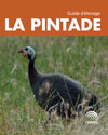 La pintade - Guide d'élevage