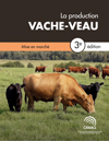 Chapitre 3. Mise en marché - La production vache-veau, 3e édition
