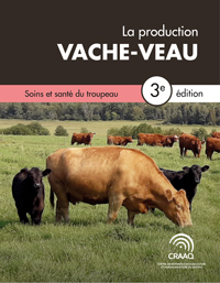 Chapitre 7. Soins et santé du troupeau - La production vache-veau, 3e édition
