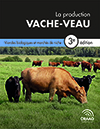 Chapitre 10. Viandes biologiques et marchés de niche - La production vache-veau, 3e édition