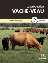 Chapitre 11. Gestion d'élevage - La production vache-veau, 3e édition
