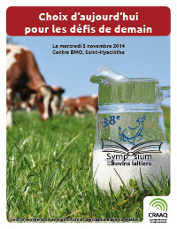 38e Symposium sur les bovins laitiers : Choix d'aujourd'hui pour les défis de demain