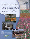 Guide de production des annuelles en caissettes