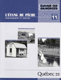 Élevage des salmonidés : L'étang de pêche, aménagement et gestion (Fascicule 11) (PDF)