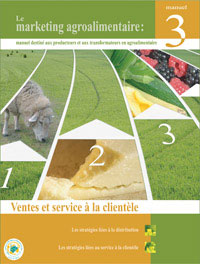 Le marketing agroalimentaire : Ventes et services à la clientèle - Manuel 3
