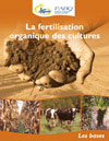 La fertilisation organique des cultures - Les bases