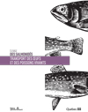 Élevage des salmonidés : Transport des oeufs et des poissons vivants