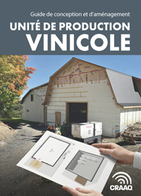 Guide de conception et d'aménagement : Unité de production vinicole