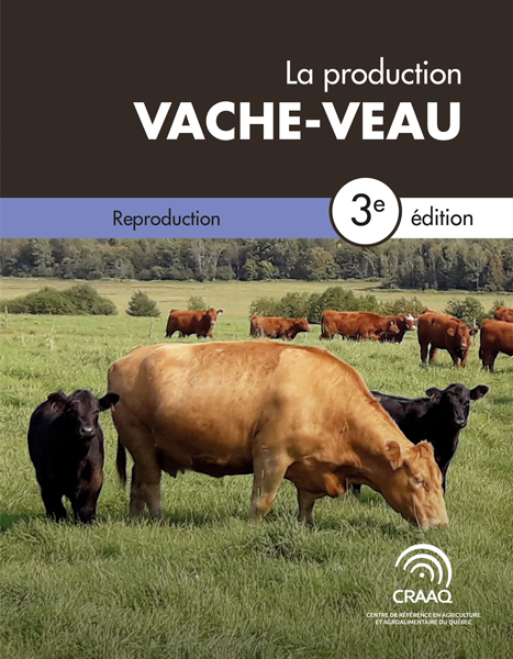 Chapitre 6. Reproduction - La production vache-veau, 3e édition (PDF)