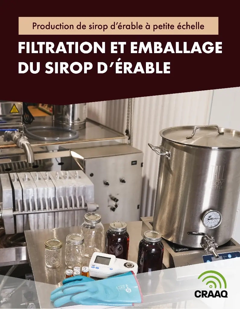 Production de sirop d'érable à petite échelle : Filtration et emballage du sirop d'érable (PDF)