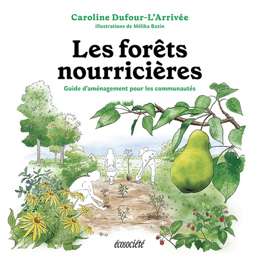 [PAUT0302] Les forêts nourricières  - Guide d'aménagement pour les communautés