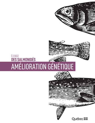 [PEDI0213-PDF] Élevage des salmonidés : Amélioration génétique (Fascicule 2) (PDF)