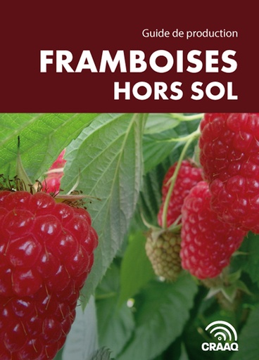 [PPTF0130] Guide de production - Framboises hors sol