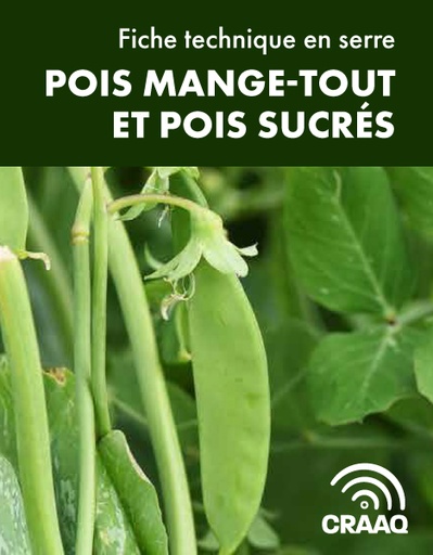 [PCUA0109-11PDF] Fiche technique en serre - Pois mange-tout et pois sucrés (PDF)