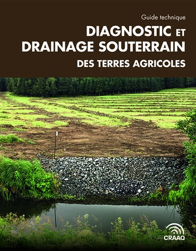 [PING0102-PDF plus un Excel et 6 vidéos] Guide Diagnostic et drainage souterrain des terres agricoles (PDF)