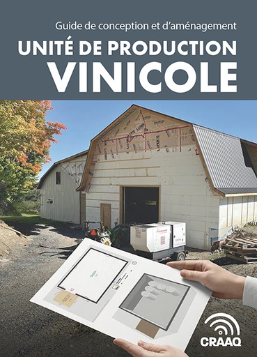 [PVIG0109-C01] Guide de conception et d'aménagement : Unité de production vinicole