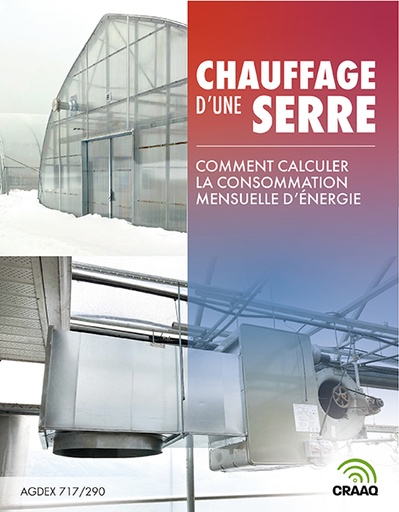 [PREF0302 pdf plus Excel] Chauffage d'une serre - Comment calculer la consommation mensuelle d'énergie - Guide méthodologique (PDF) et outil de calcul Excel