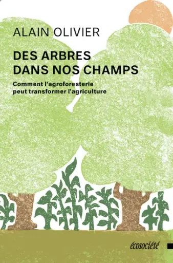 [PAUT0304] Des arbres dans nos champs : comment l'agroforesterie peut transformer l'agriculture
