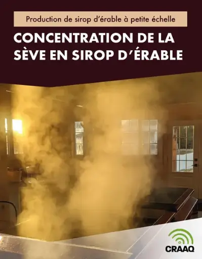 [PACE0103-02] Production de sirop d’érable à petite échelle : Concentration de la sève en sirop d’érable 